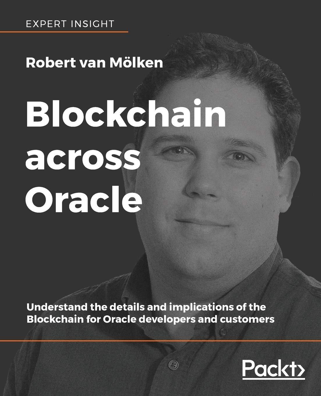 Blockchain across Oracle: Blockchain for Oracle developers and customers