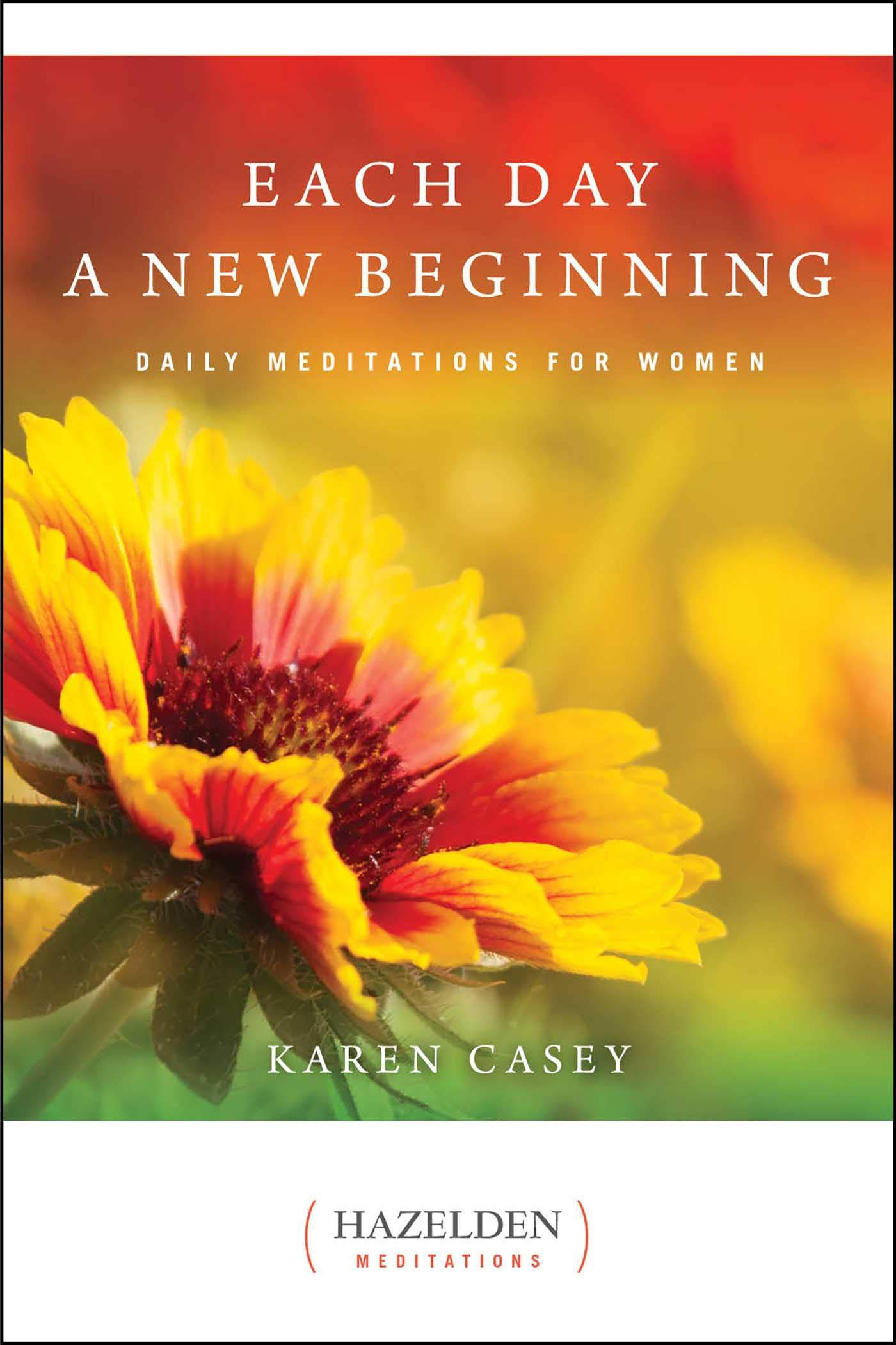 Each Day a New Beginning: Daily Meditations for Women (Hazelden Meditations) Paperback – Unabridged, November 1, 1982