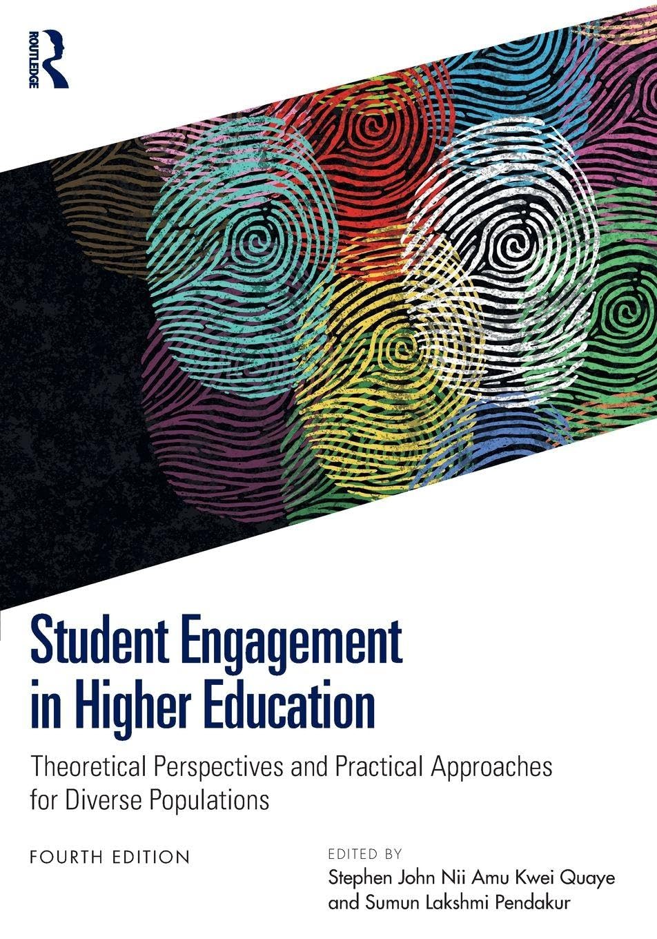 Student Engagement in Higher Education: Theoretical Perspectives and Practical Approaches for Diverse Populations