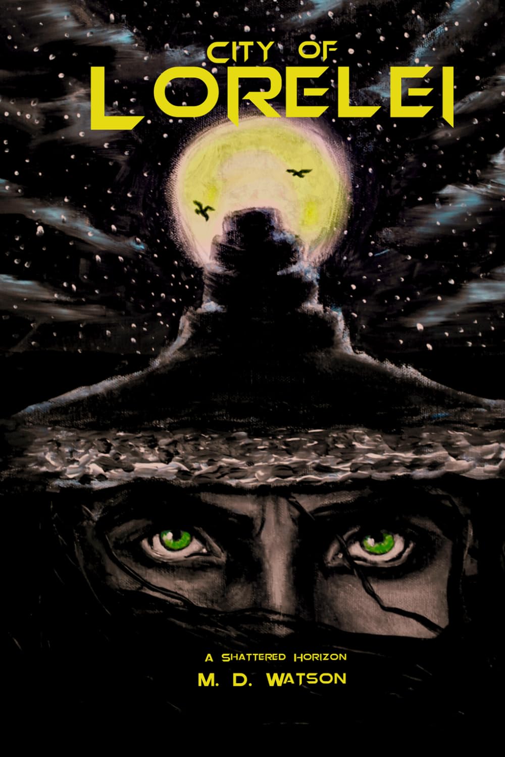 City of Lorelei: A Shattered Horizon: 1