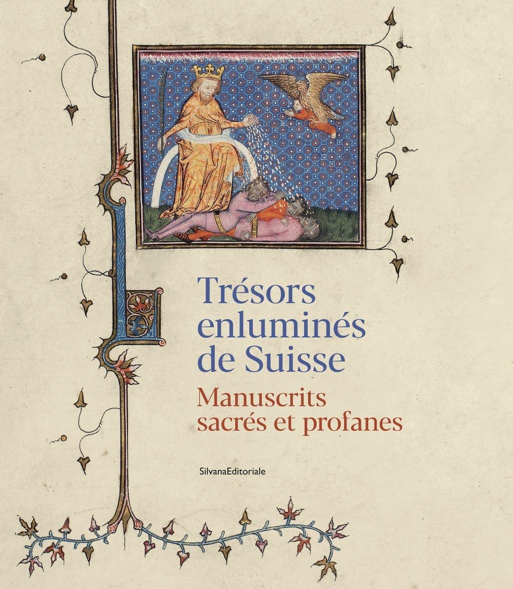 Trésors Enluminés de Suisse : Livre d'Art et Manuscrits Médiévaux Suisses
