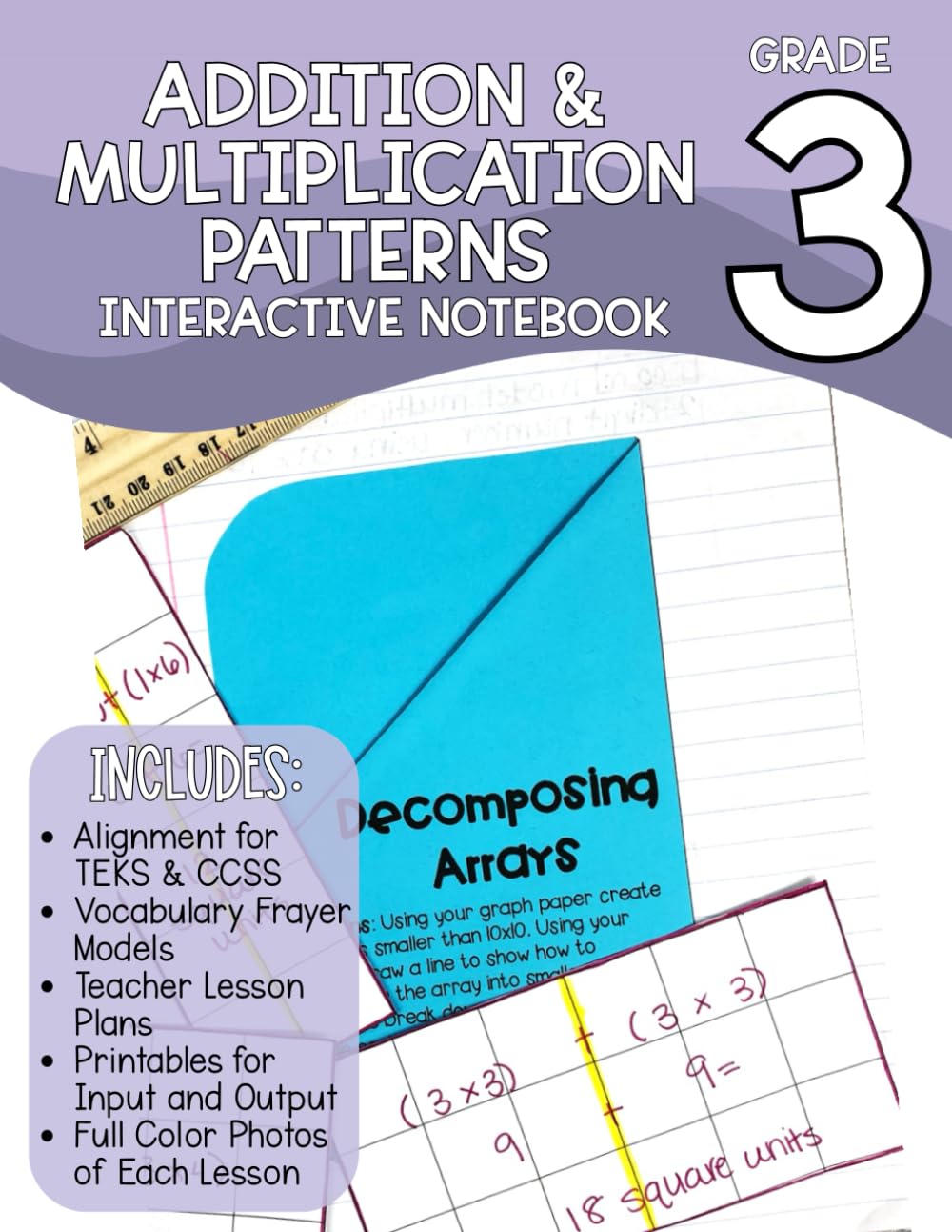 Third Grade Math Interactive Notebook Patterns in Addition and Multiplication: 89 Pages including Lesson Plans, Frayer Models, Printables and Photos (Third Grade Math Skills Workbook Series)