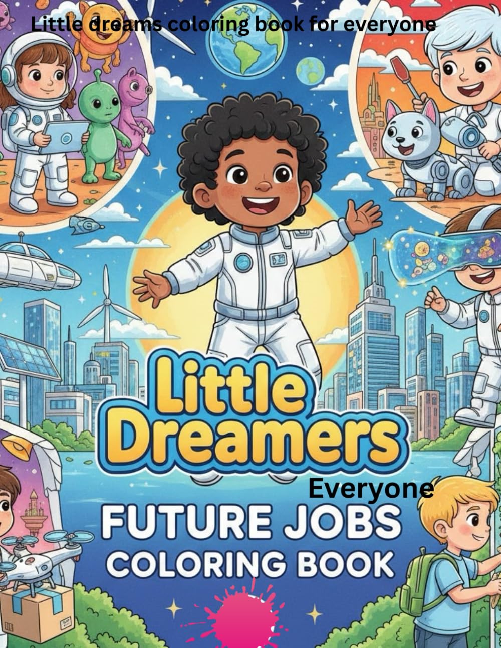 Little dreams future jobs coloring book