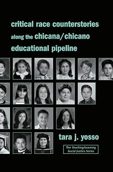 Critical Race Counterstories along the Chicana/Chicano Educational Pipeline book cover