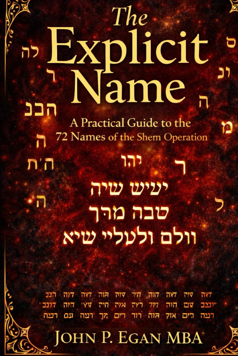 The Explicit Name: A Practical Guide to the 72 Names of the Shem Operation