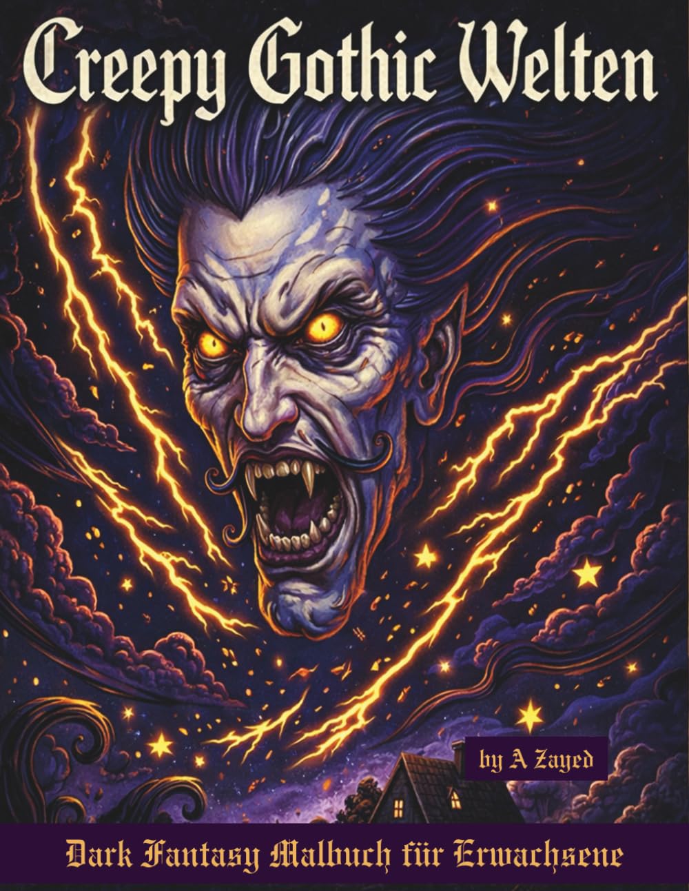 Creepy Gothic Welten: Gothic Malbuch für Erwachsene: Dark Fantasy und Horror Malbuch