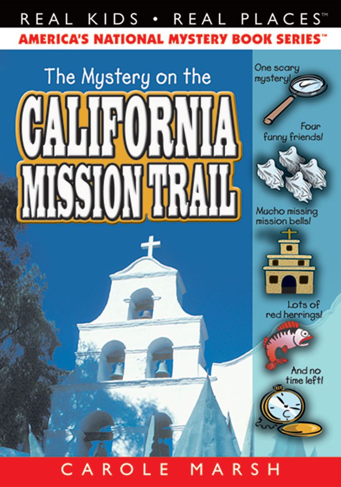 The Mystery on the California Mission Trail