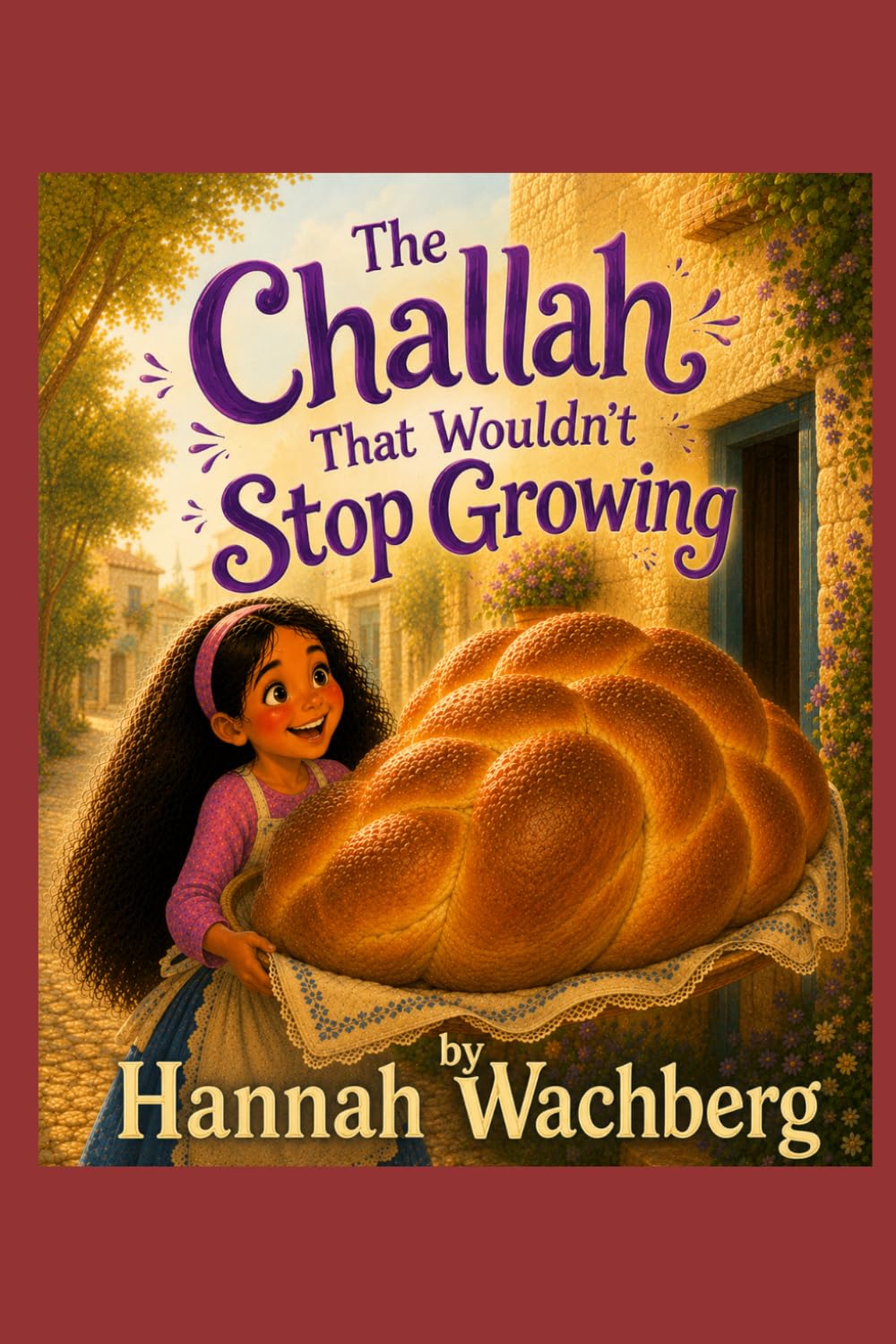 The Challah That Wouldn't Stop Growing