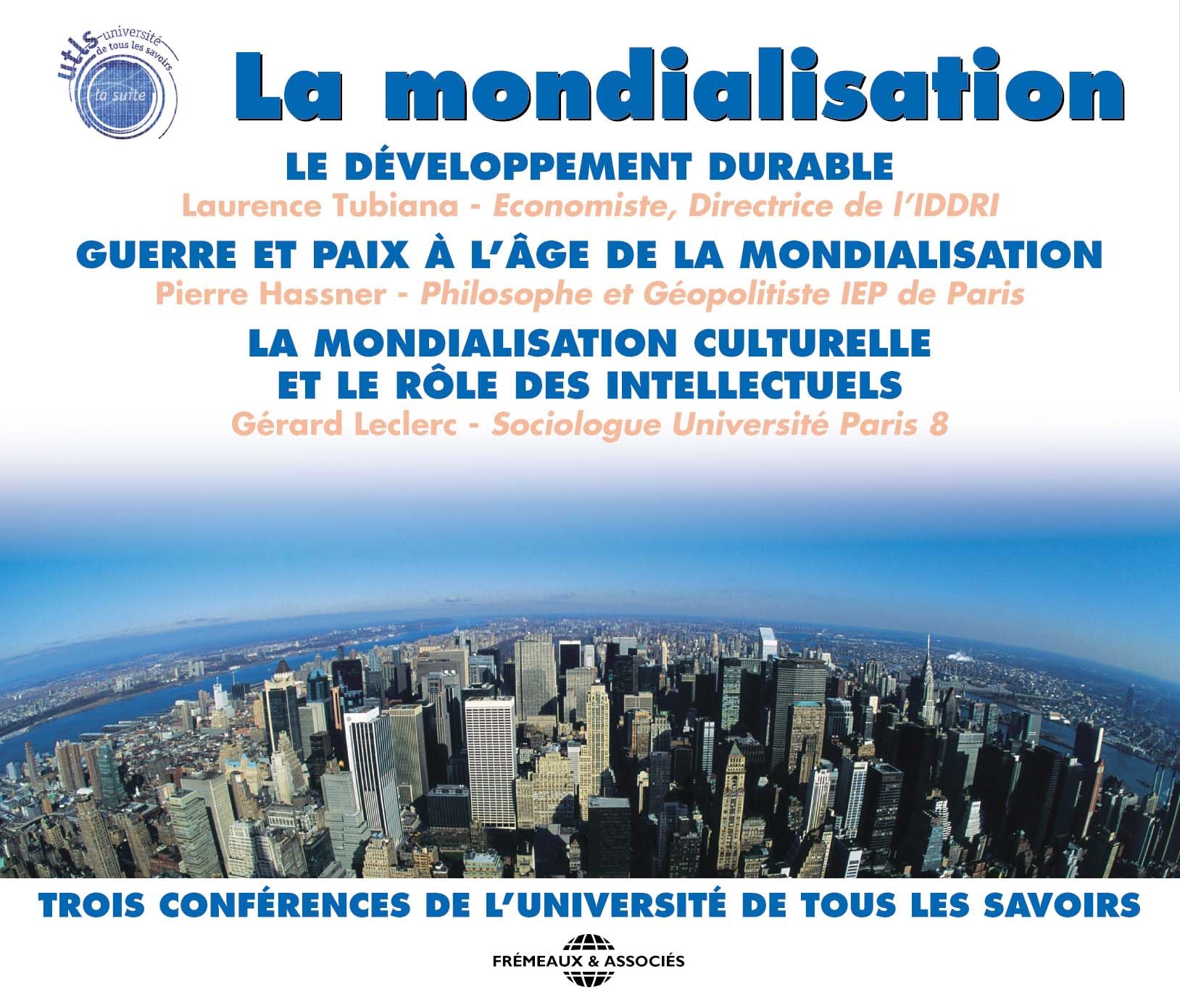 Trois Conferences De L'Universite De Tous Les Savoirs