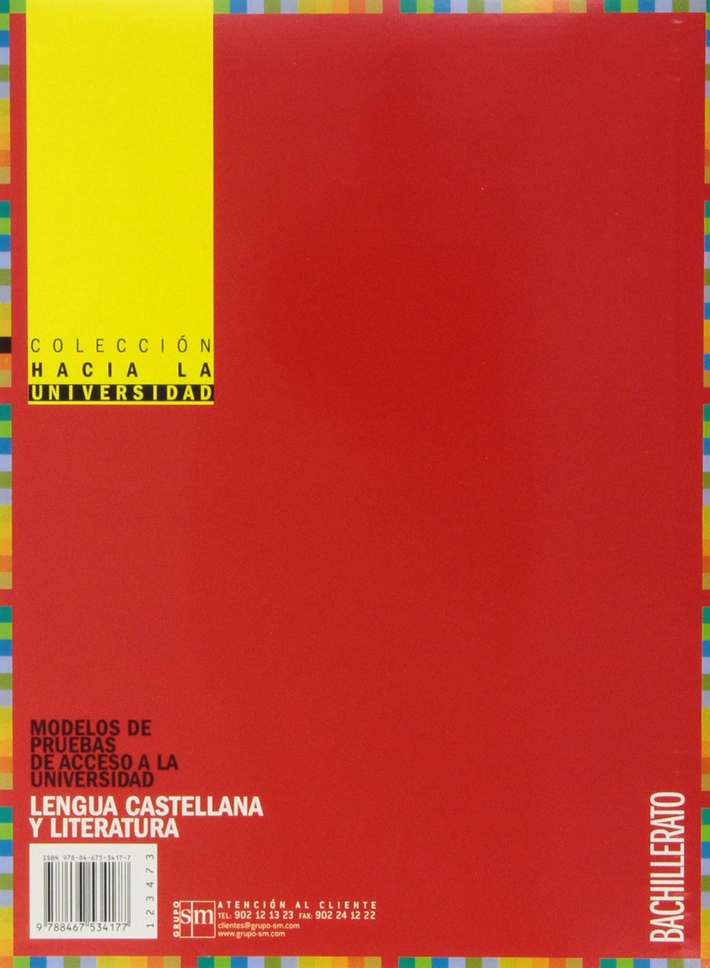 Lengua castellana y literatura. Bachillerato. Colección hacia la universidad: modelos de pruebas de acceso a la universidad - 9788467534177