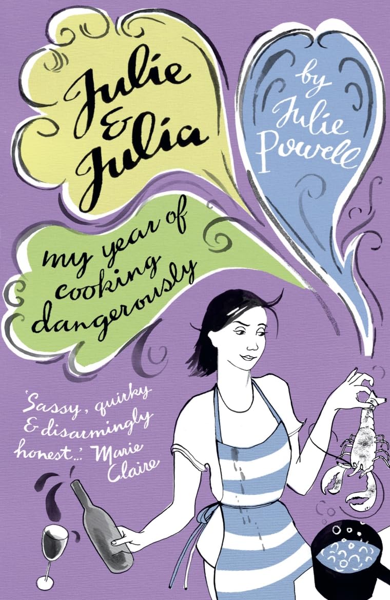 Julie & Julia: My Year of Cooking Dangerously