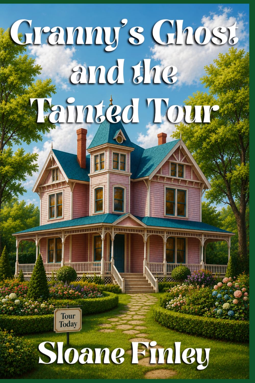 Granny’s Ghost and the Tainted Tour (Ghostly Gumshoe Cozy Mysteries)