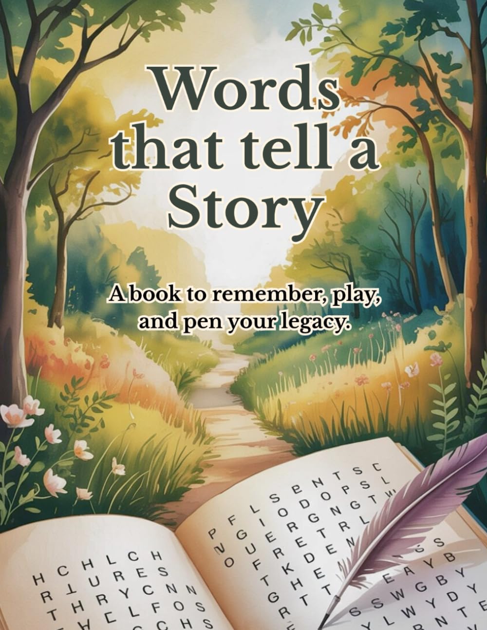 Words that tell a Story: A book to remember, play, and pen your legacy — a jumbo collection of themed word search for seniors, where I want to hear your history and your life story.