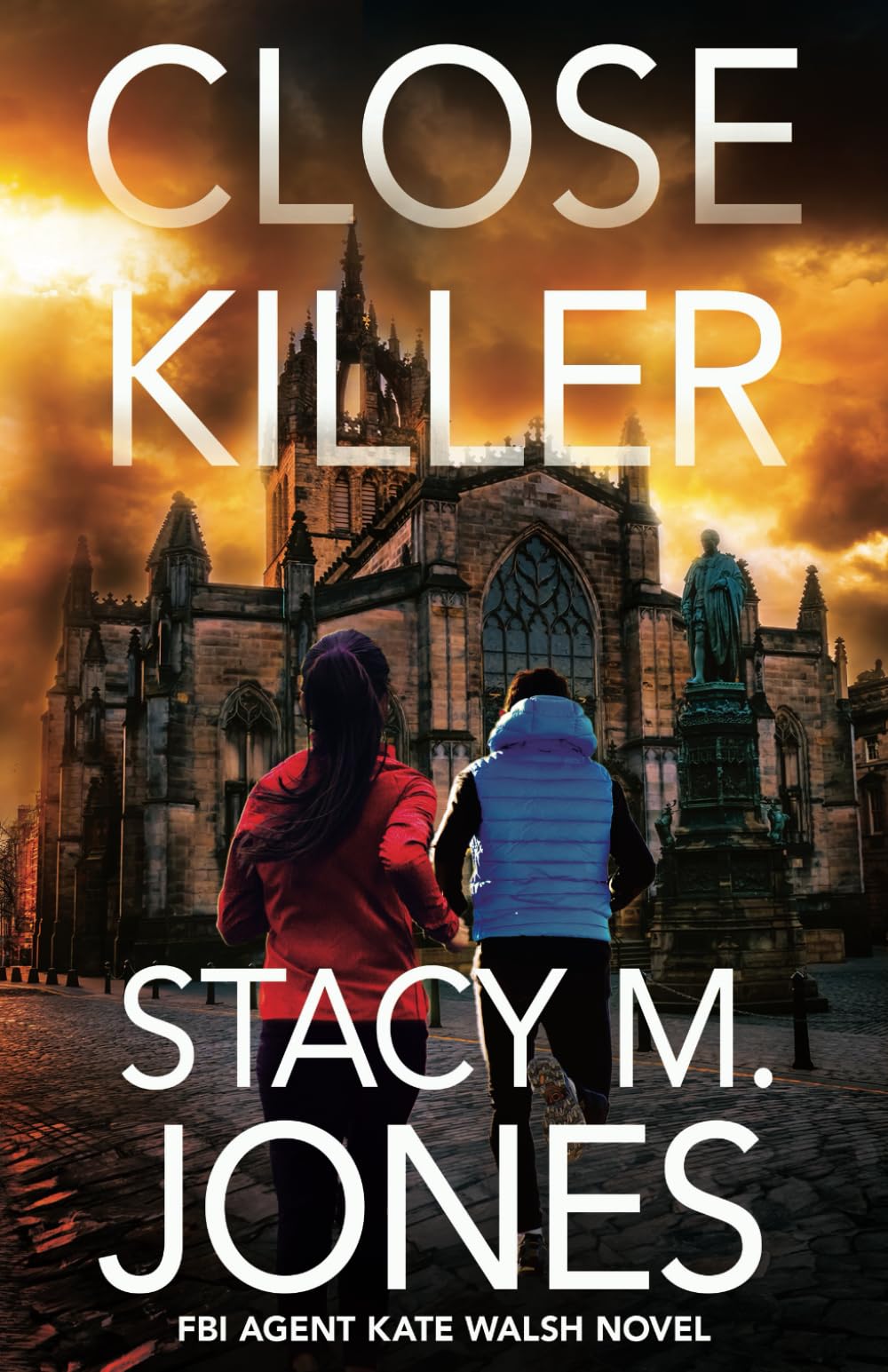 Close Killer: 6 (FBI Agent Kate Walsh Thriller)