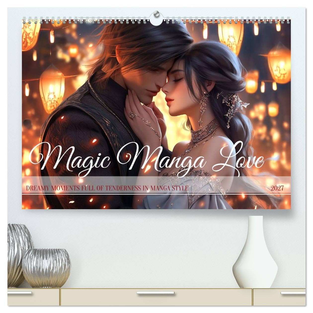 Magic Manga Love (High Quality Premium Wall Calendar 2027 DIN A2 landscape),CALVENDO 12 Month Wall Calendar: Small scenes full of familiarity and love
