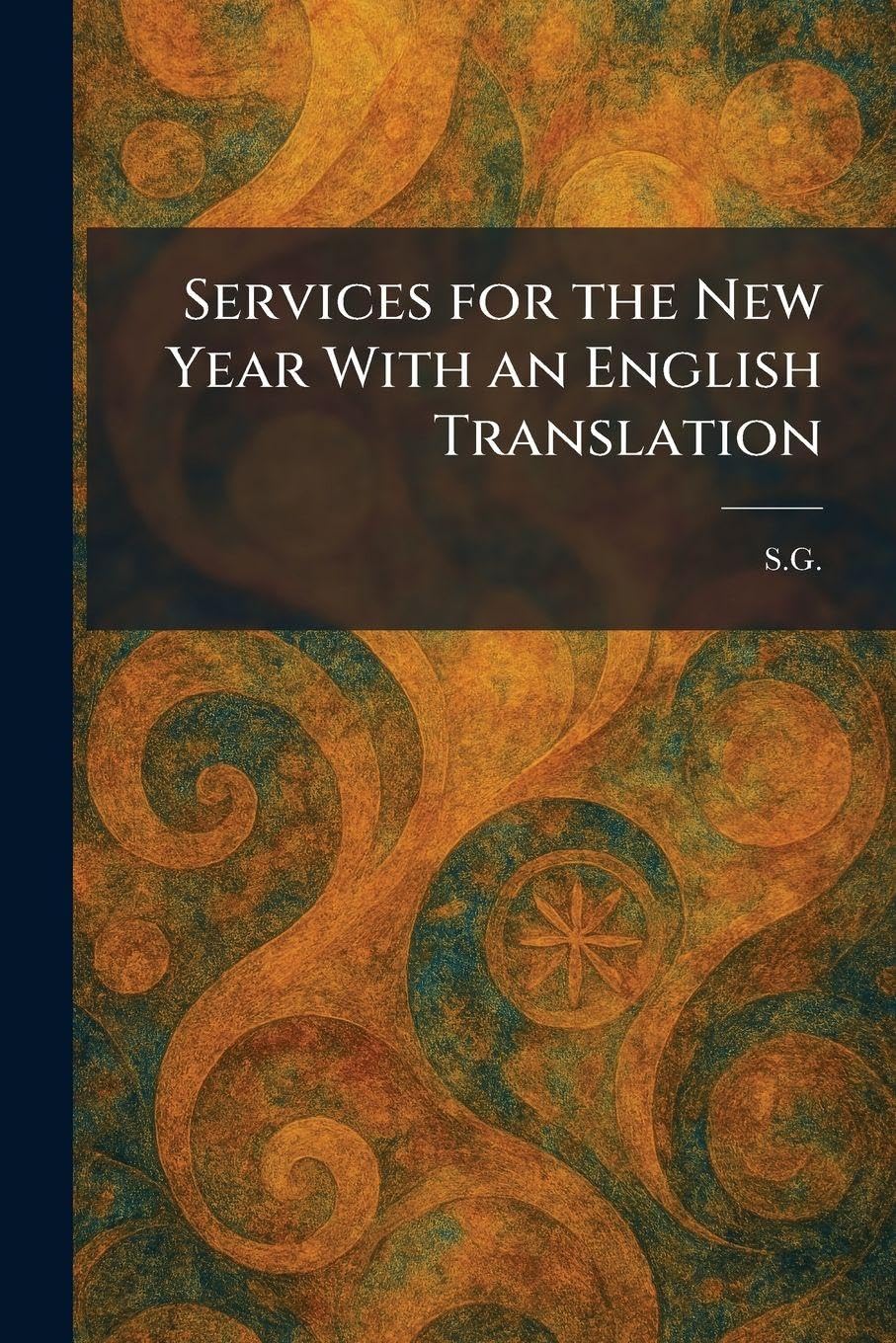 Services for the New Year With an English Translation