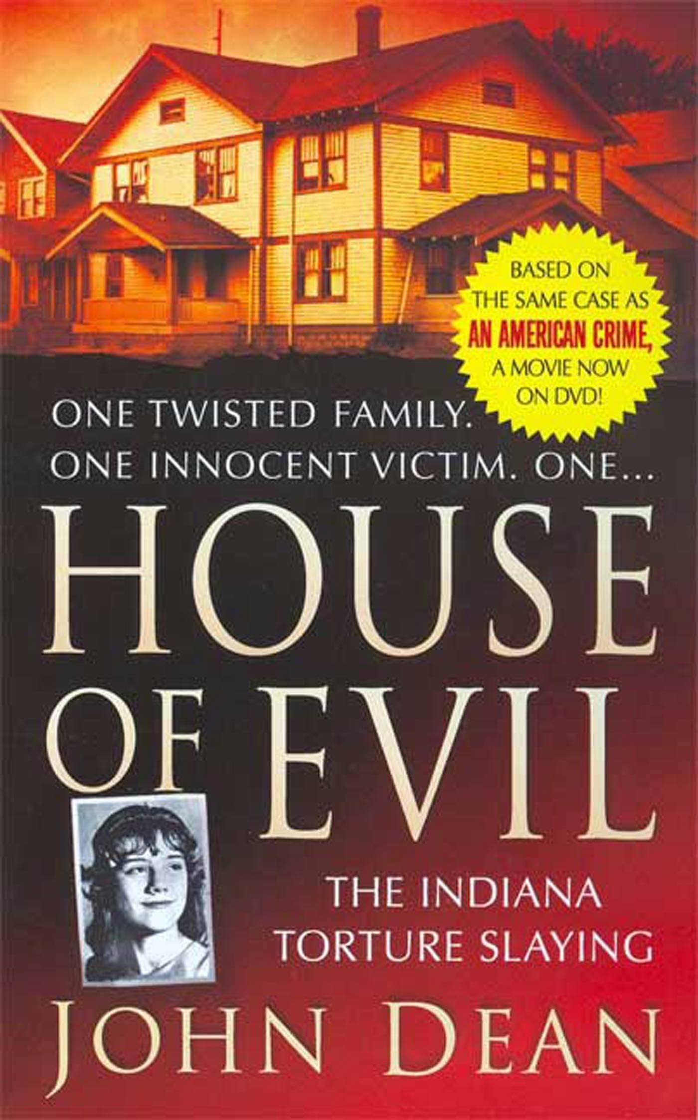 St. Martin's Press House of Evil: The Indiana Torture Slaying