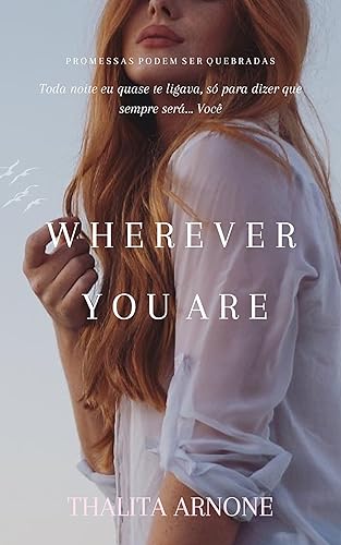 Wherever You Are: Onde quer que você esteja (With You Livro 1)