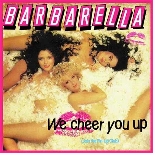 We Cheer You Up by Barbarella on Amazon Music Amazon.co.uk