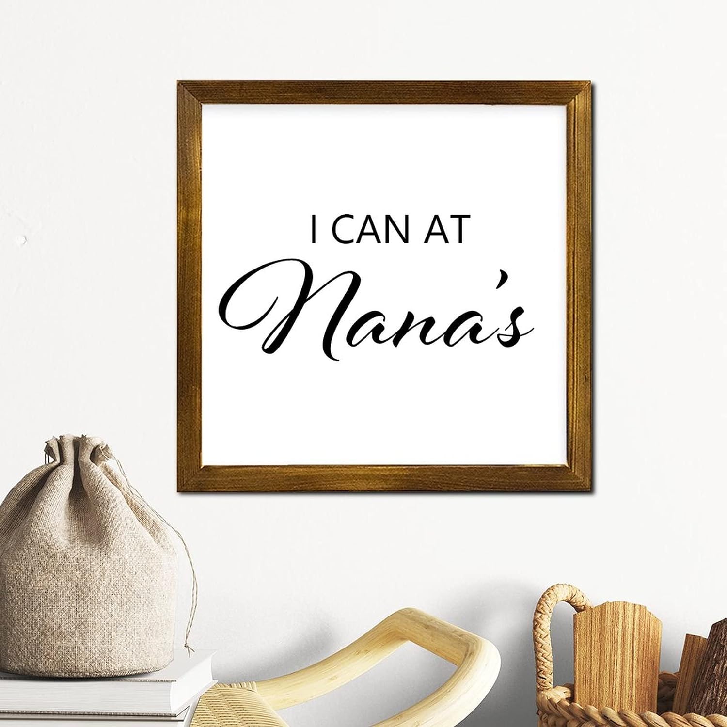 I Can at Nanas Wooden Framed Signs Quote Sayings Wood Sign Plaque Classic Wooden Wall Art Decor for Home Bathroom Indoor Kitchen Garden 12x12 Inch