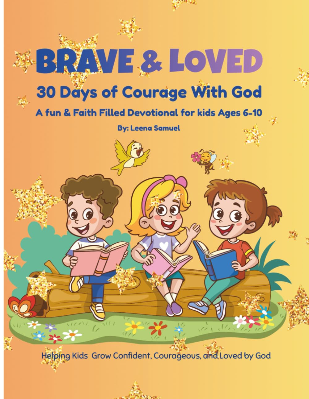 Brave & Loved: 30 Days of Courage With God