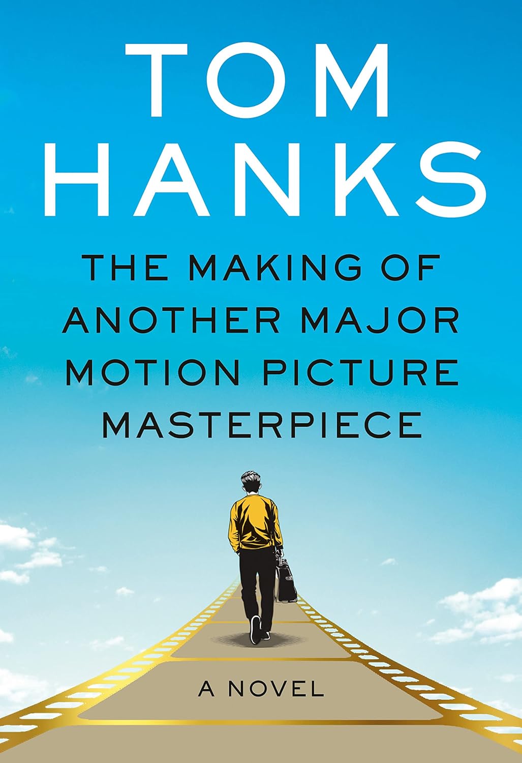 Cover of The Making of Another Major Motion Picture Masterpiece