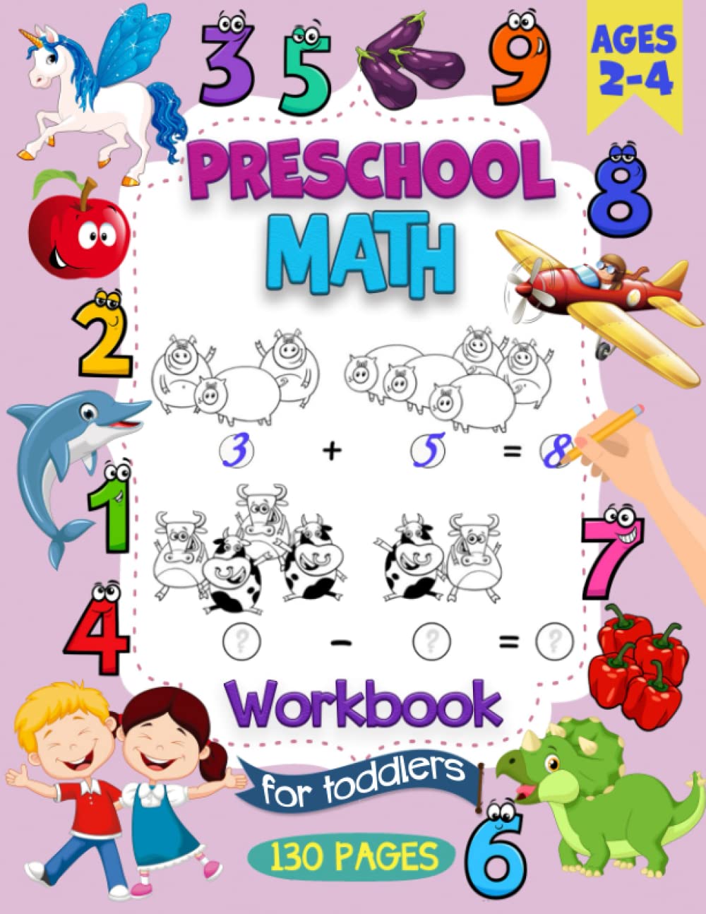 Preschool Math Workbook for Toddlers Ages 2-4: Beginner Math Learning Book with Number Tracing, Subtraction, Color and Trace, Number Mazes, Addition, Missing Numbers & More
