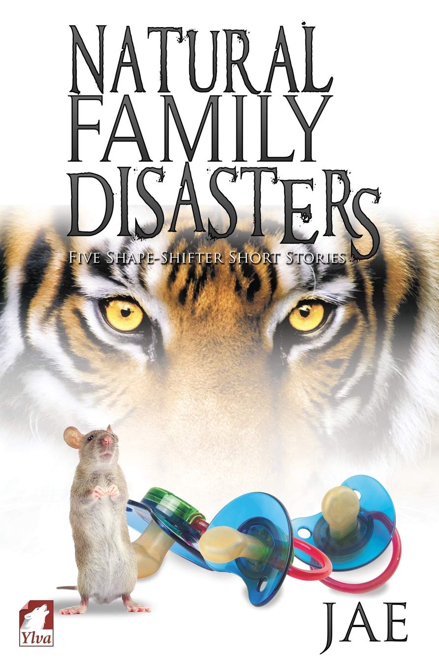 Natural Family Disasters (Shape-Shifter)