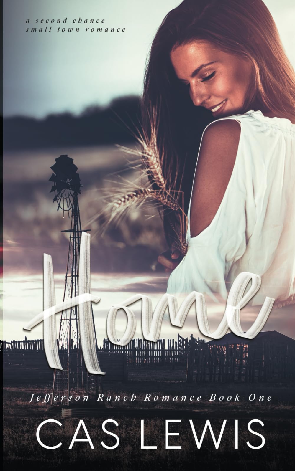 Home: A second chance, small town romance (Jefferson Ranch Romance)
