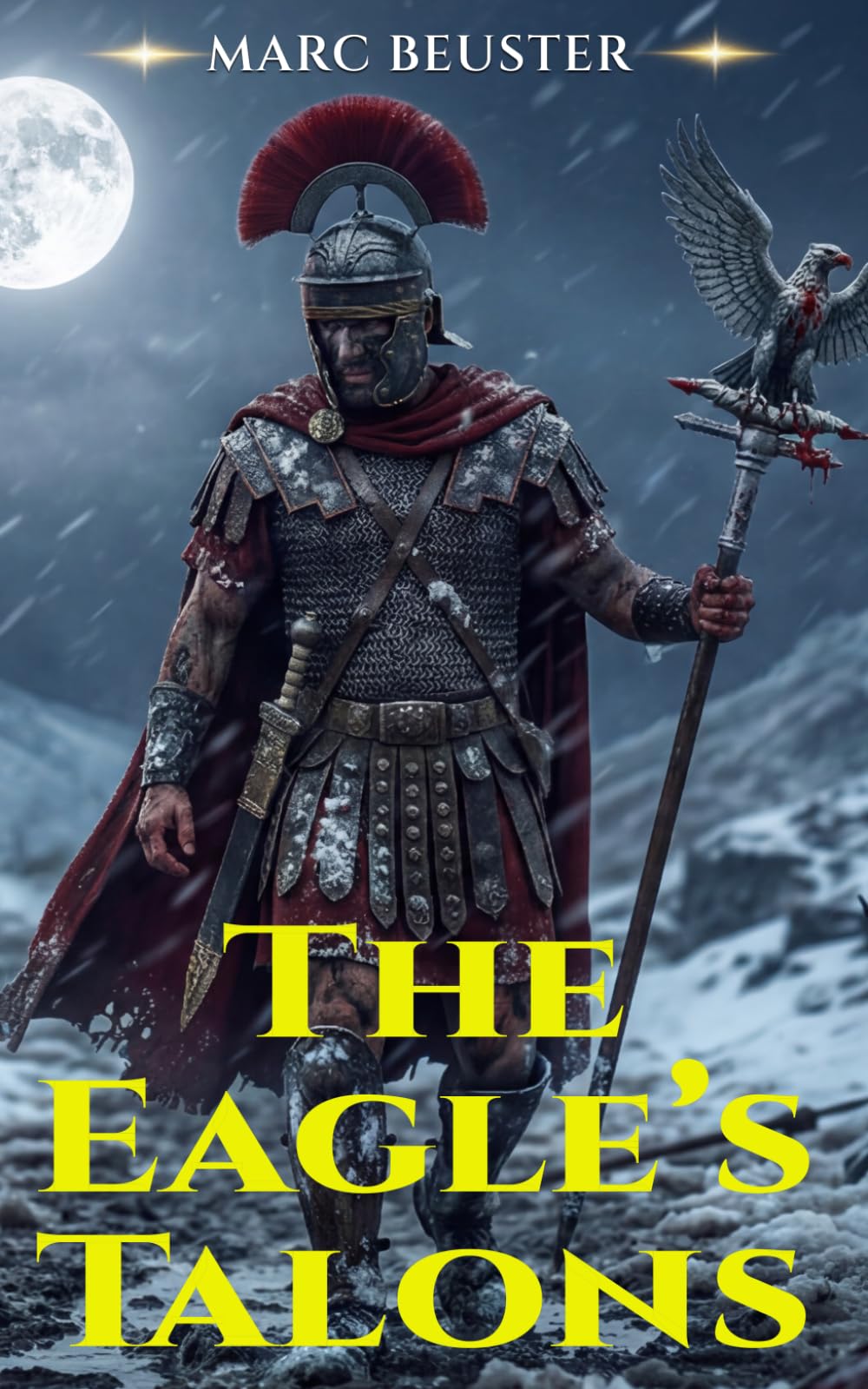 The Eagle’s Talons: An Ancient Rome Adventure (The Eagle Saga — Sons of Rome)