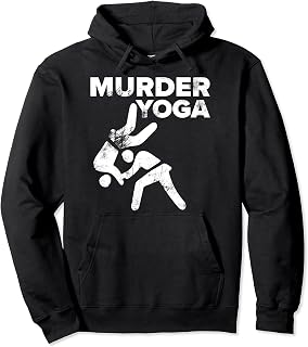 Murder Yoga - Funny Brazilian Jiu Jitsu or Judo Distressed Pullover Hoodie