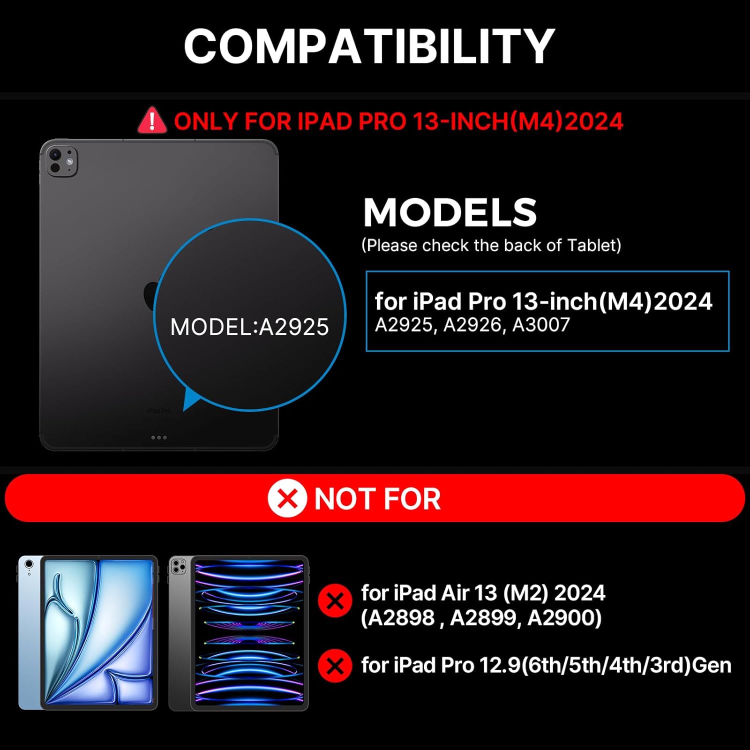 Compatibility chart showing iPad Pro 13-inch (M4) 2024 models A2925, A2926, A3007 as compatible, and iPad Air 13 (M2) 2024 and iPad Pro 12.9-inch (6th/5th/4th/3rd Gen) as incompatible.