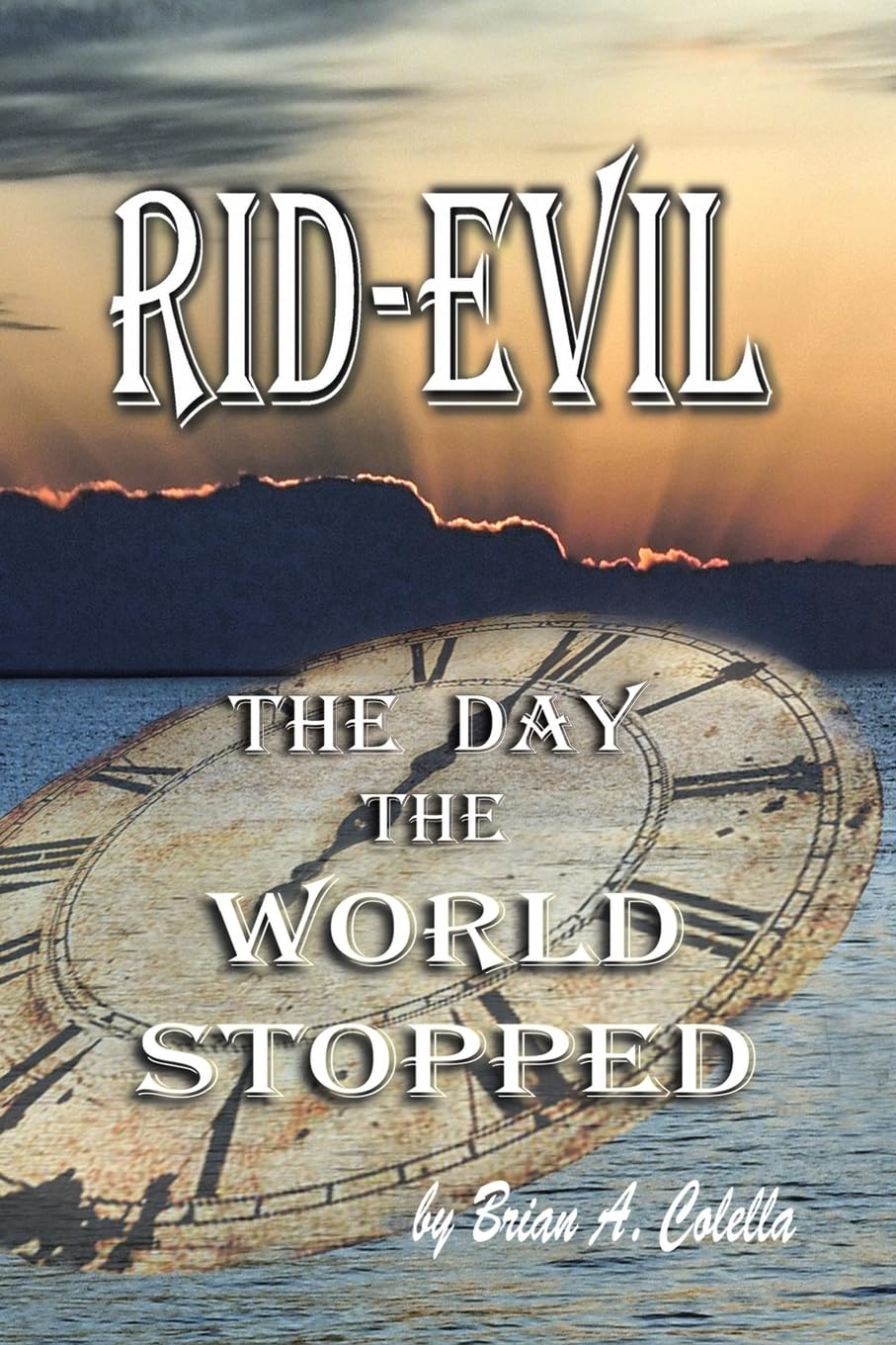 RidEvil The Day The World Stopped 9781665759168 Colella