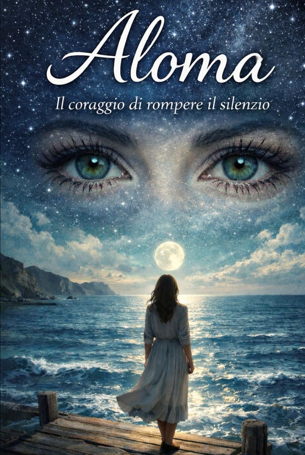Aloma. Il coraggio di rompere il silenzio: Una storia vera di silenzi, e rinascita