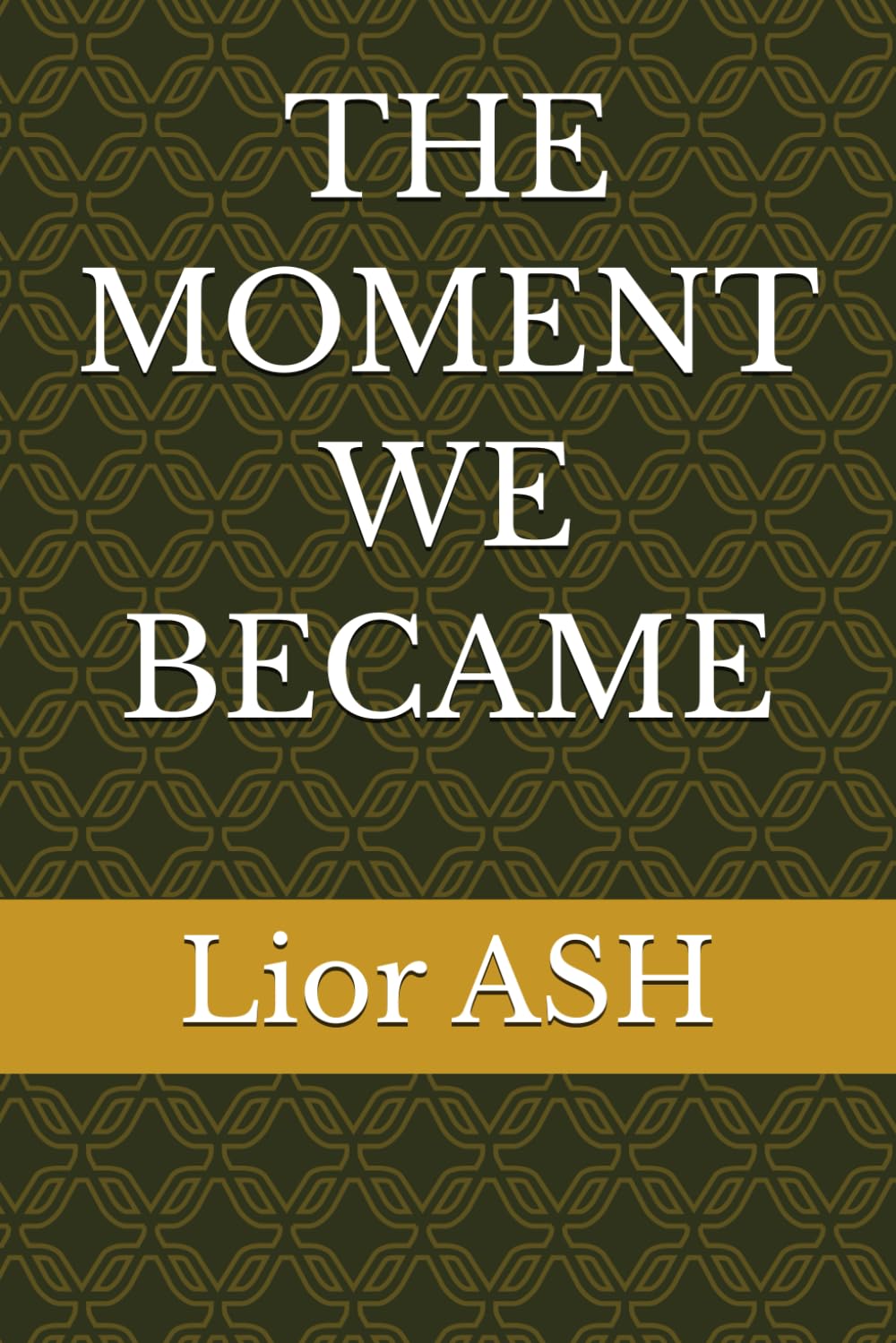 THE MOMENT WE BECAME
