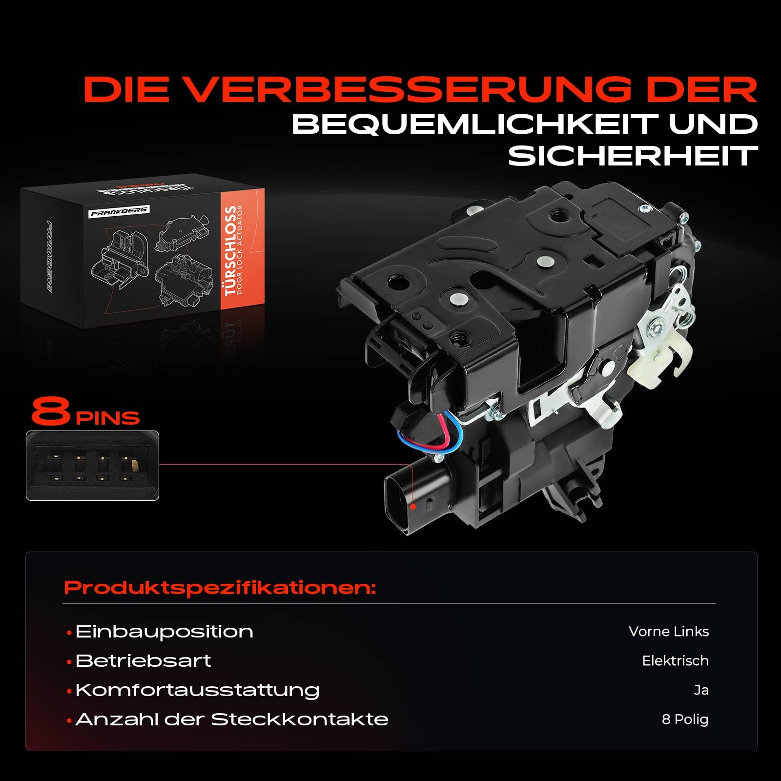 Frankberg Türschloss Stellmotor Vorne Links 8-Polig Kompatibel mit Arosa 1997-2004 Octavia I 1996-2010 B.o.r.a 1998-2013 Golf IV 1997-2006 P.a.s.s.a.t 1996-2005