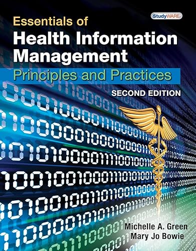 Essentials of Health Information Management: Principles and Practices, 2nd Edition