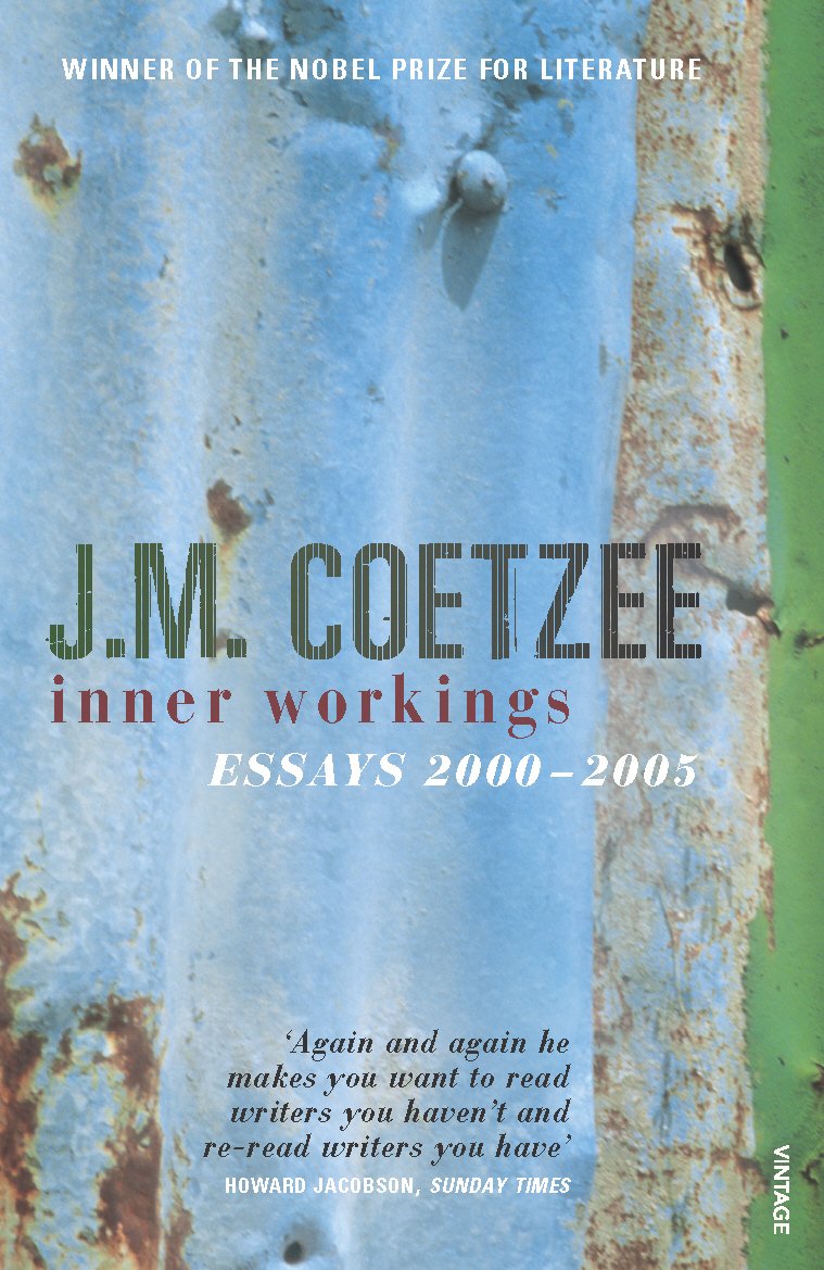 Inner Workings by J M Coetzee PAPERBACK 9780099506140