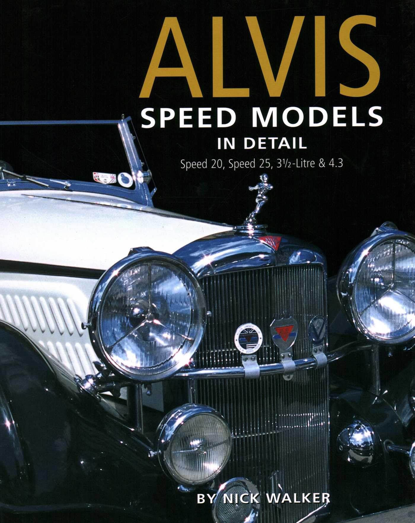 Alvis Speed Models in Detail: Book 1 (In Detail (Herridge & Sons)) Hardcover – 20 May 2004