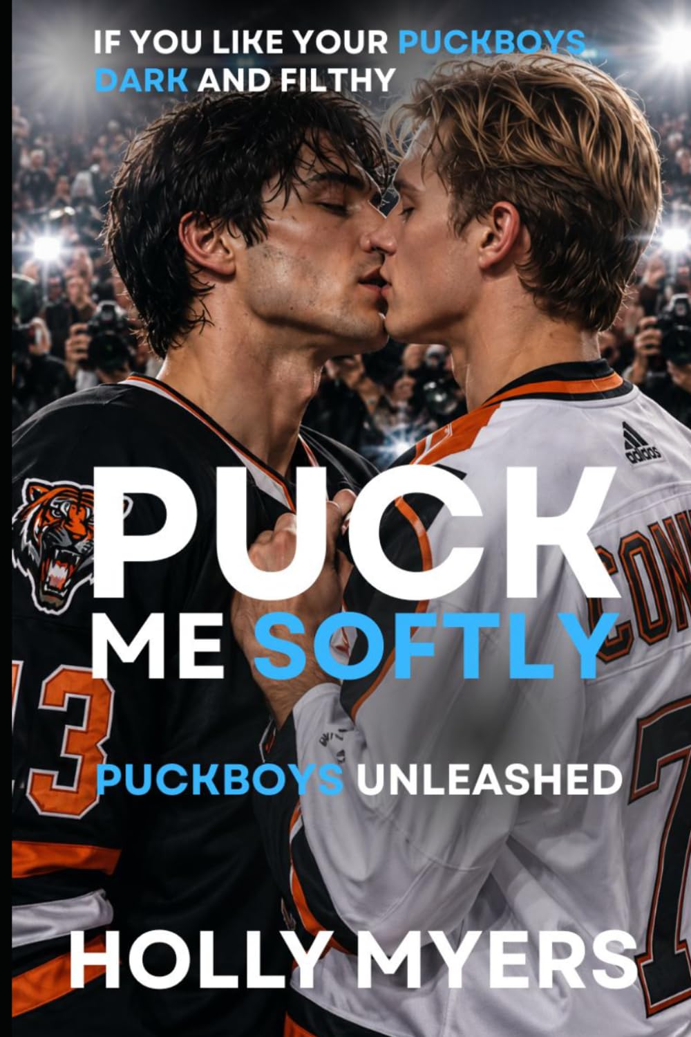 Puck Me Softly: A Dark MM Hockey Romance (Puckboys Unleashed)