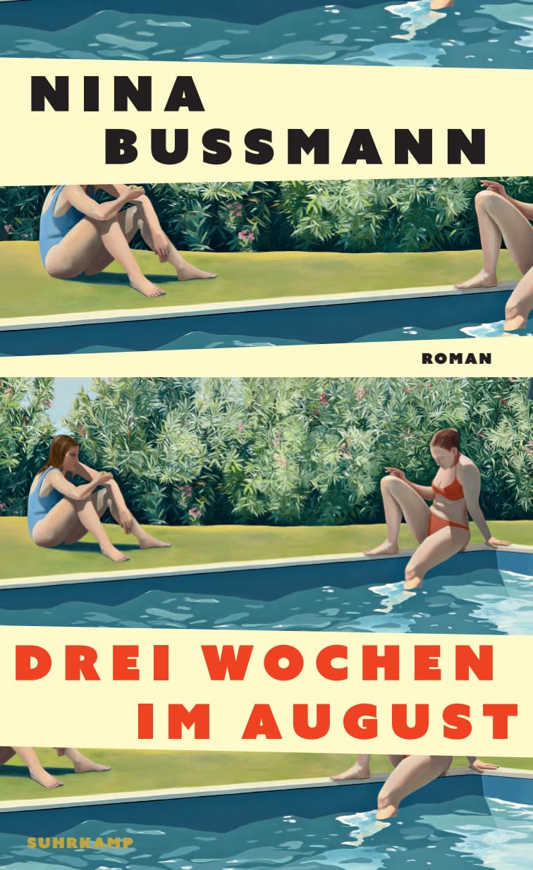 Drei Wochen im August: Roman | Über Macht- und Geschlechterverhältnisse, Lügen und Geheimnisse