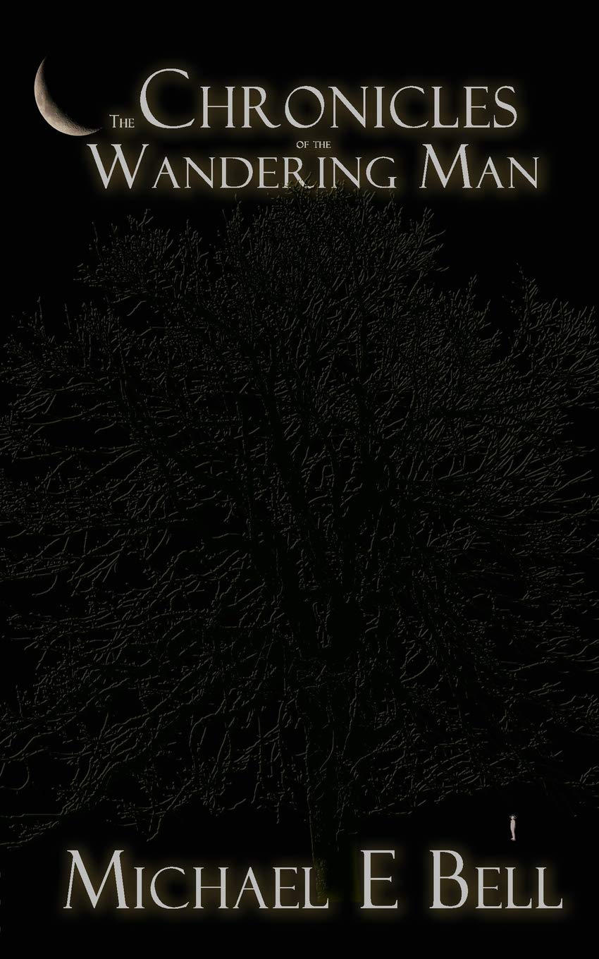 The Chronicles of the Wandering Man