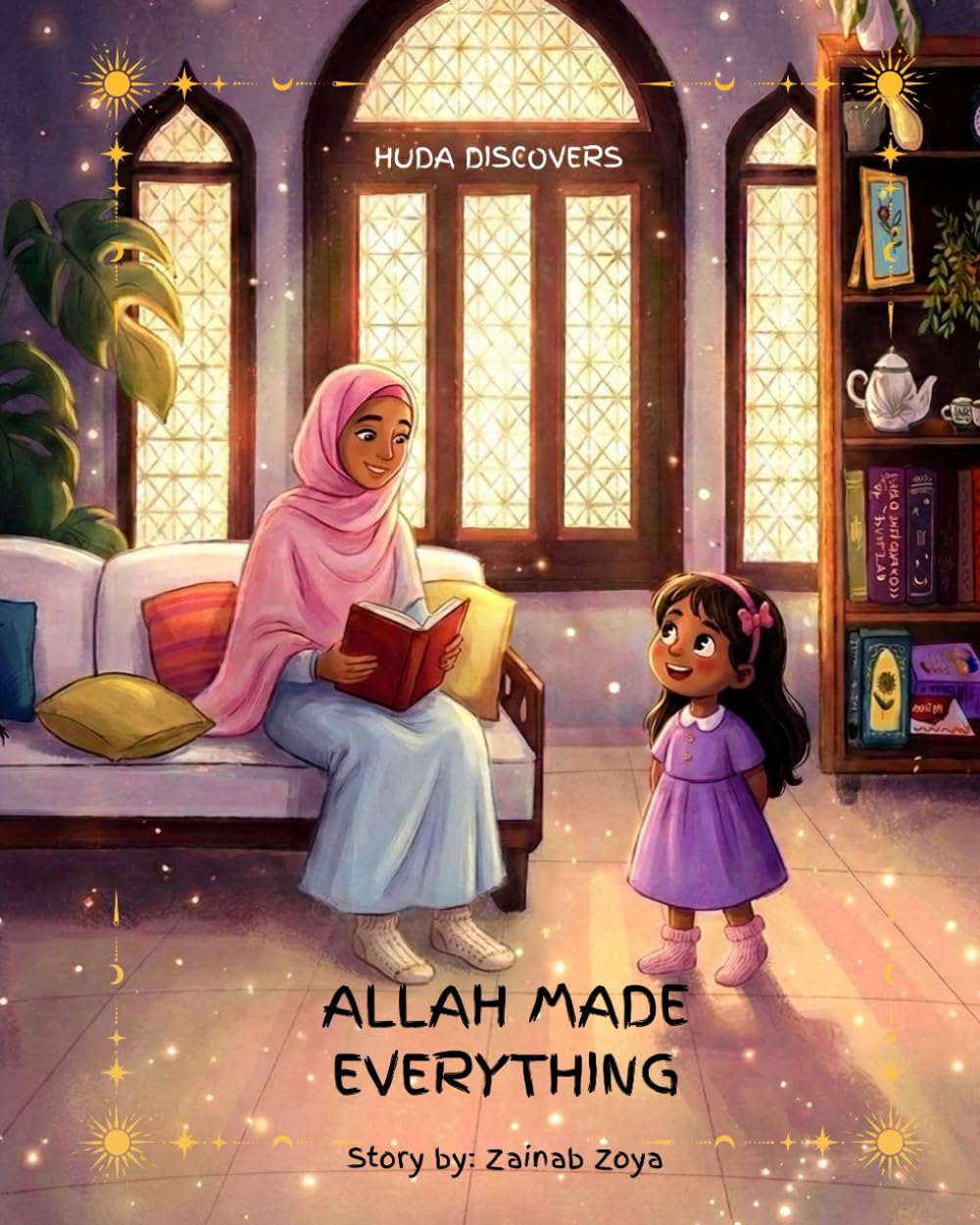 Allah Made Everything (Huda Discovers)