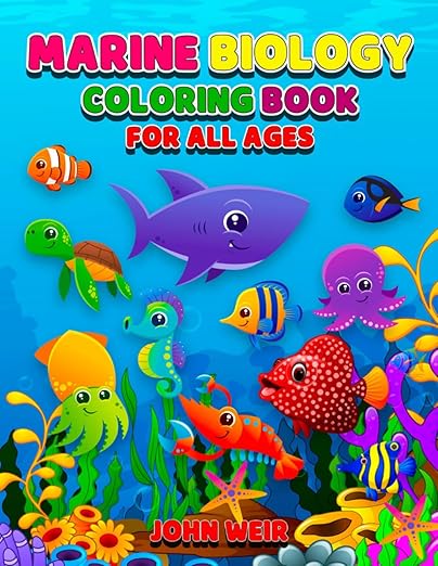 Marine Biology Coloring Book For All Ages