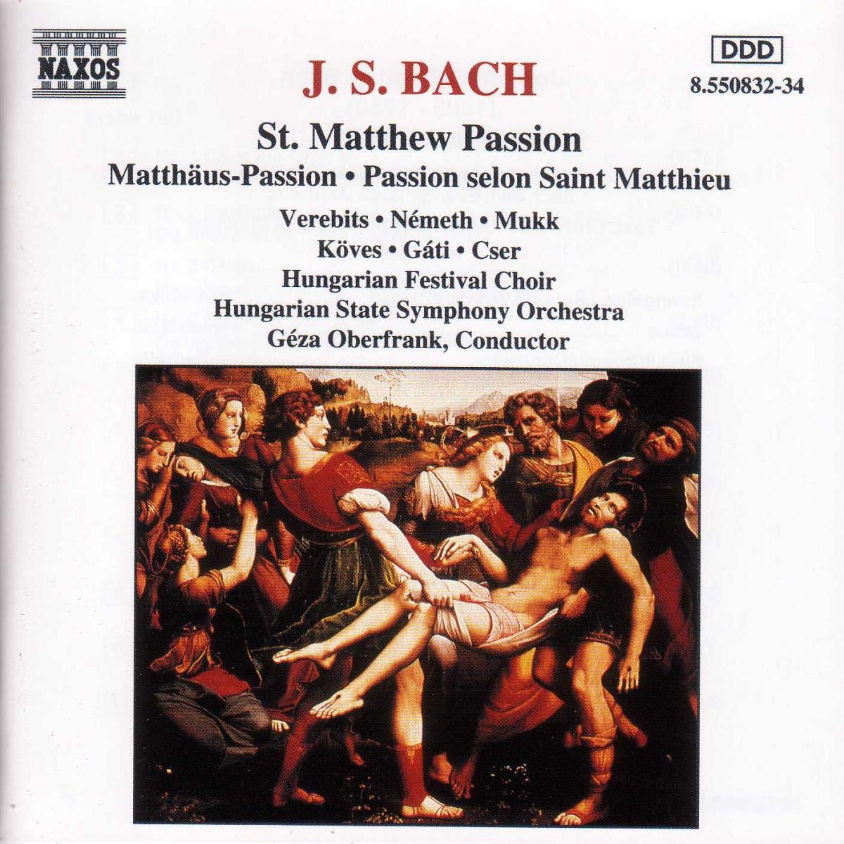 Bach St. Matthew Passion. (Jozsef Mukk Istvan Gati Judit Nemeth Ibolya Verebits Peter Kove [Audio CD] VARIOUS ARTISTS