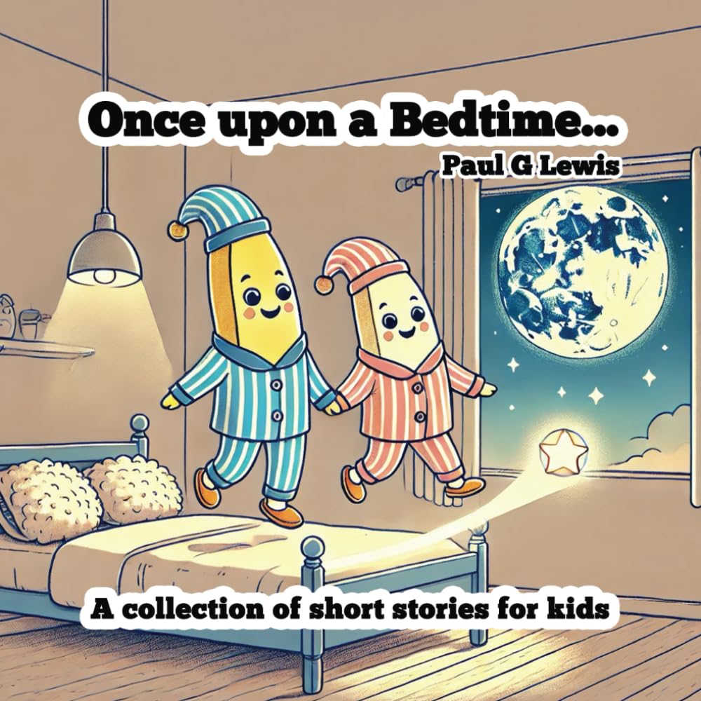 Once upon a Bedtime: A Collection of Short Stories for Kids
