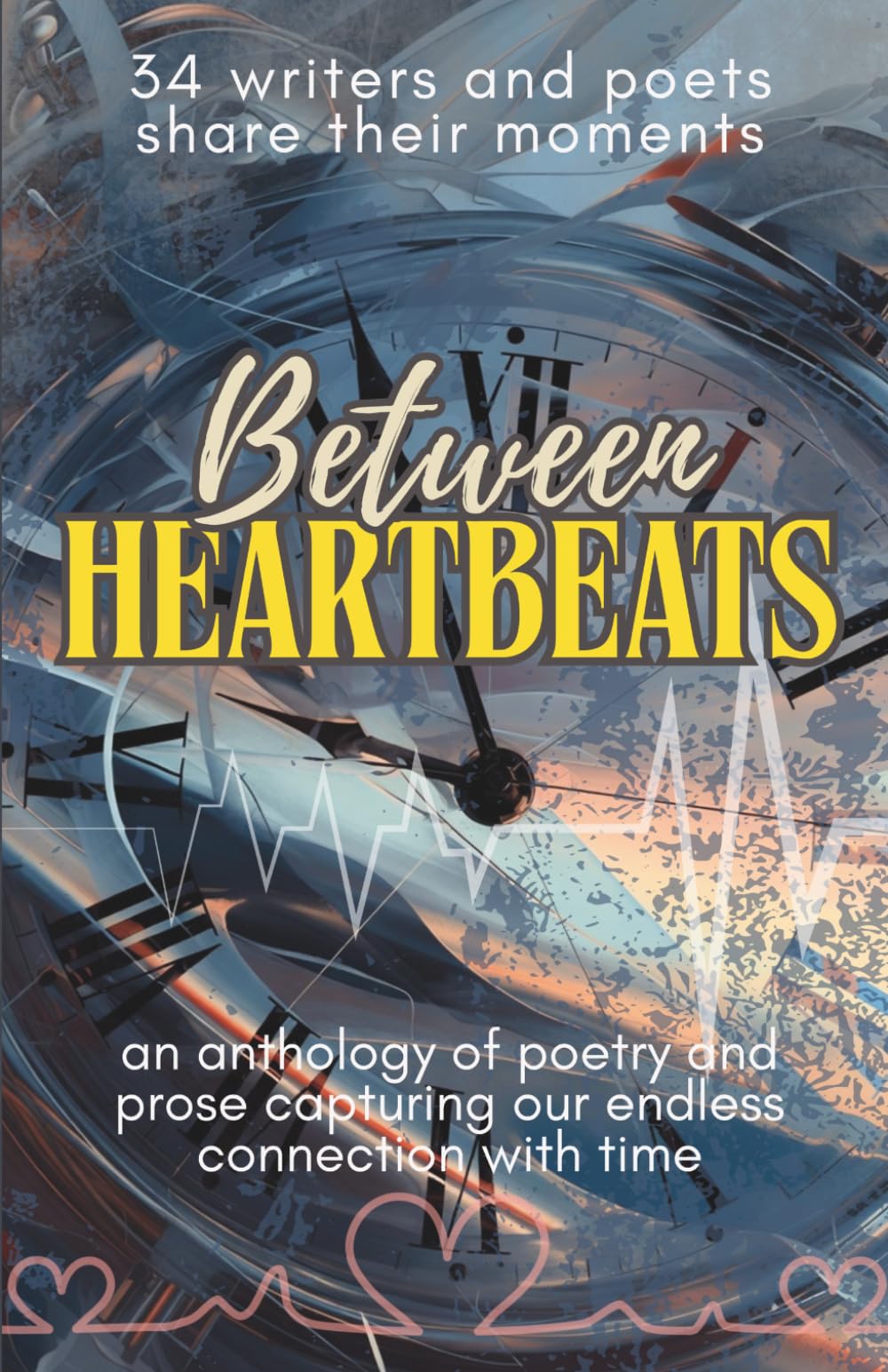 Between Heartbeats: an anthology of poetry and prose (True North Anthologies)