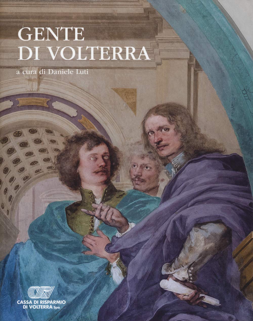 Gente Di Volterra. Ediz. A Colori - 4