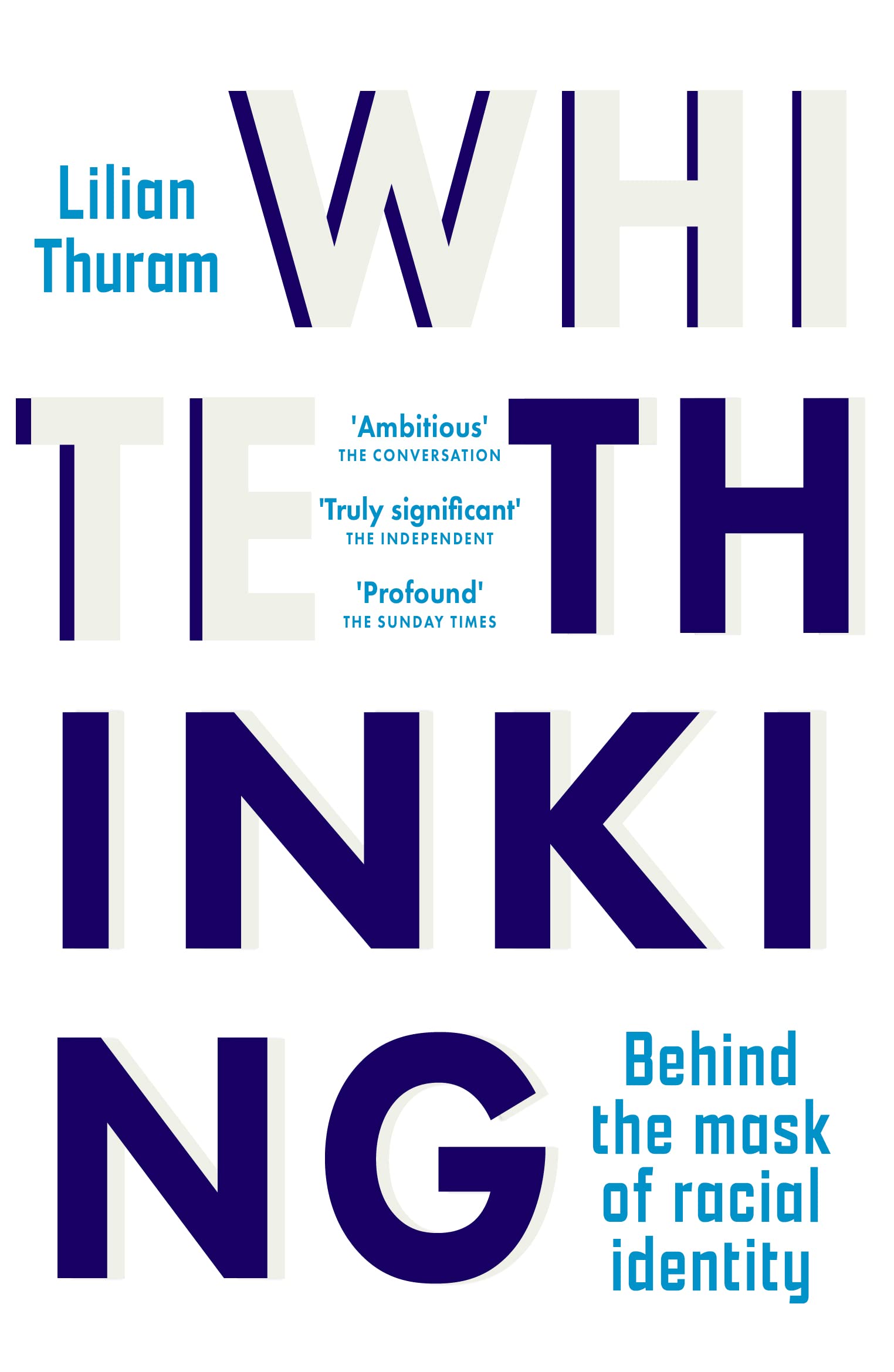 White Thinking: 'Profound' The Sunday Times. Thuram, Murphy, Loingsigh, **