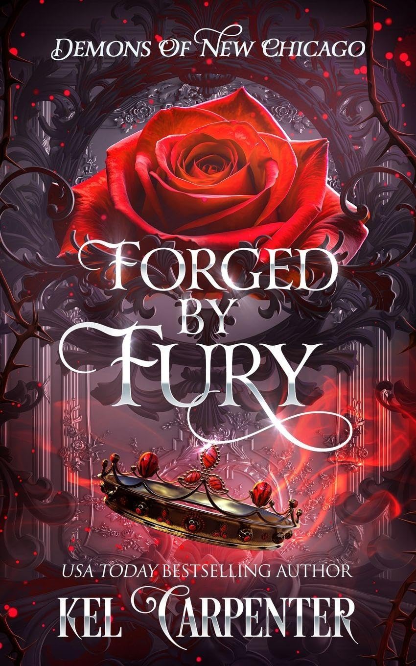 Forged by Fury: Demons of New Chicago: 4 (Magic Wars)